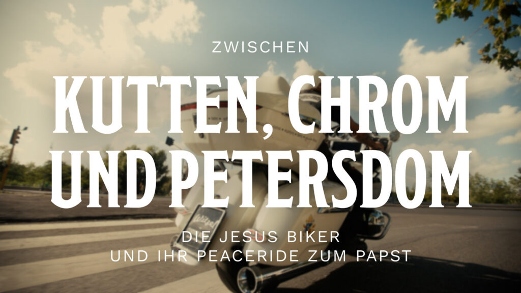 zwischen kutten, chrom und petersdom die jesus biker und ihr peaceride zum papst